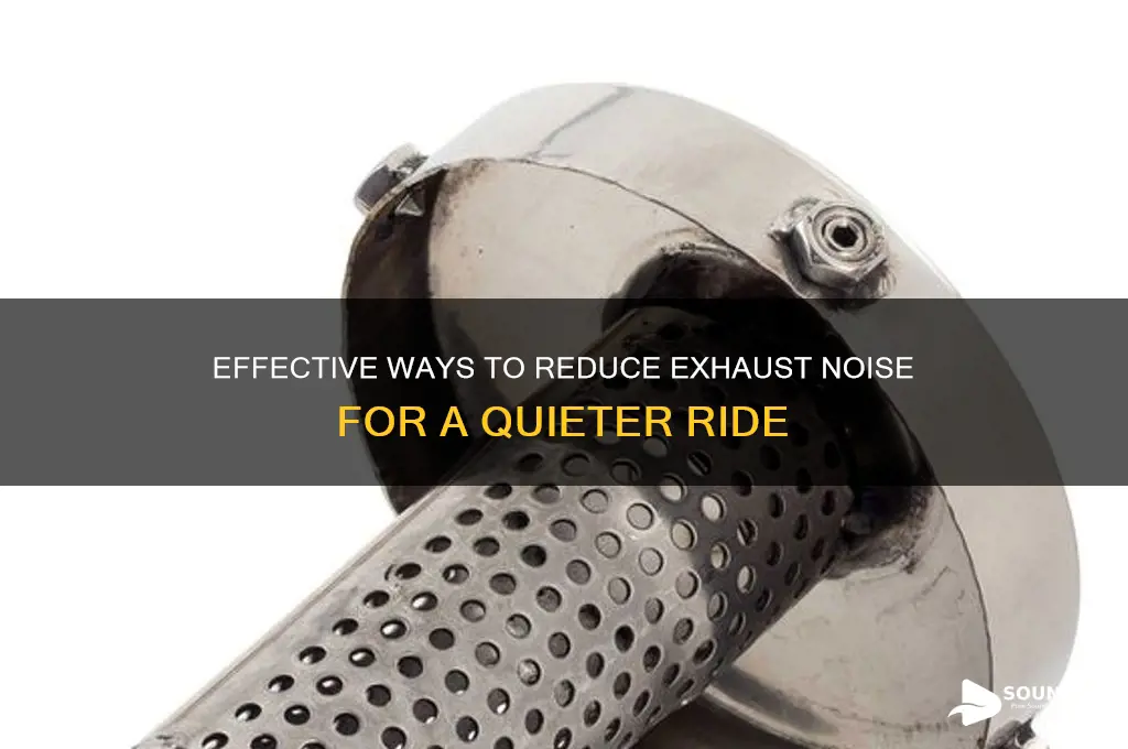 how to minimize exhaust sound