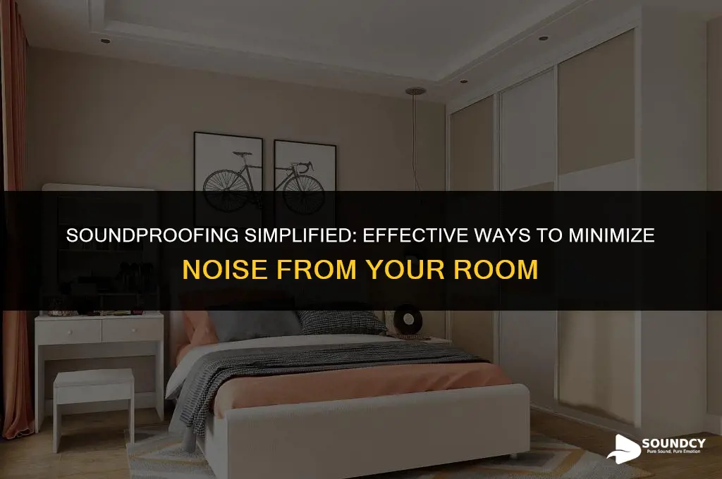 how to minimize sounds coming out of your room