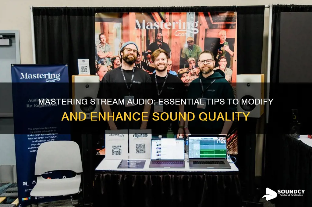 how to modify streams sound