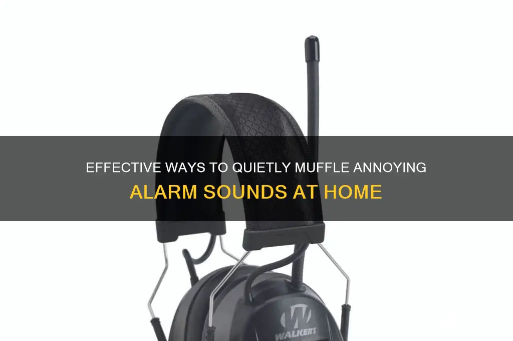 how to muffle alarm sound