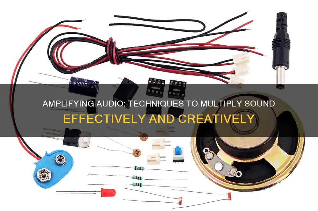 how to multiply a sound