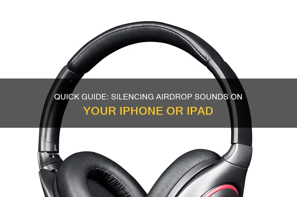 how to mute airdrop sound