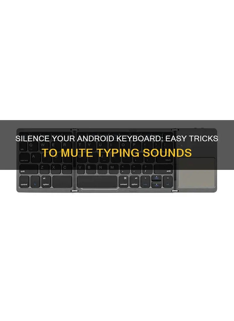 how to mute keyboard sound android