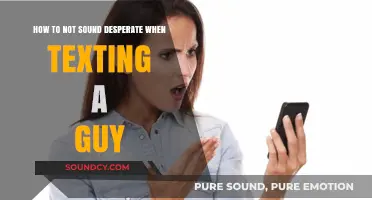 Texting Tactics: Avoid Desperation, Keep Him Engaged
