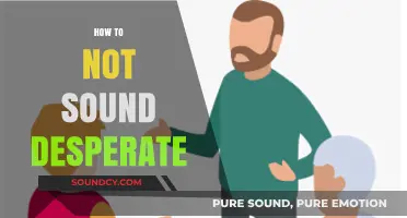Mastering Confidence: How to Communicate Without Sounding Desperate