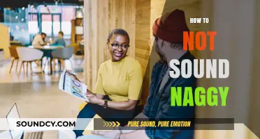 Communicate Effectively: Tips to Avoid Nagging and Foster Understanding