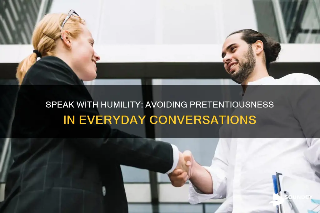 how to not sound pretentious