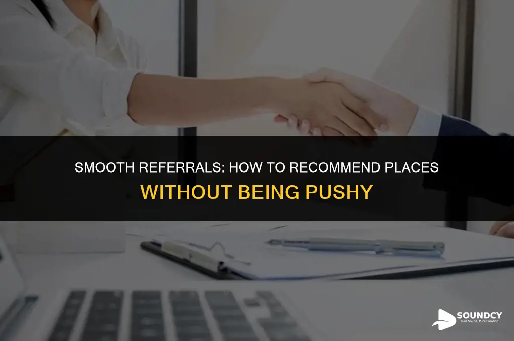 how to not sound pushy when reting out place