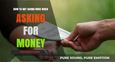Polite Approaches to Financial Requests: A Guide to Asking for Money Graciously