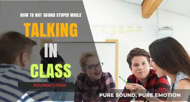 Speak with Confidence: Tips to Avoid Sounding Stupid in Class