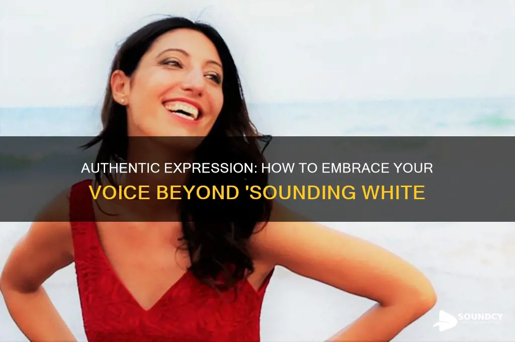 how to not sound white