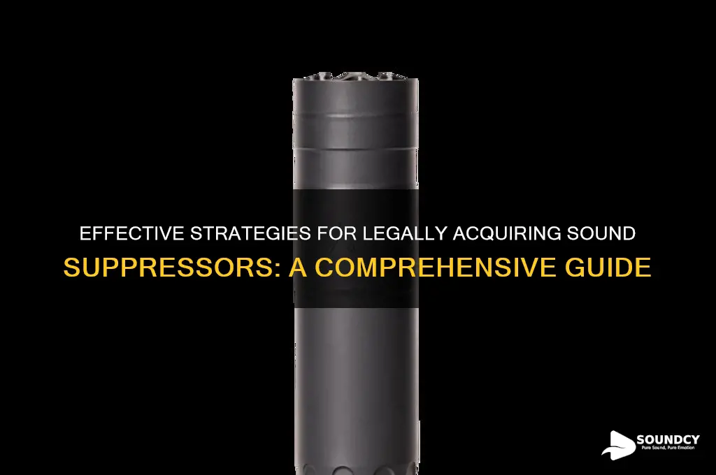 how to obtain sound suppresors