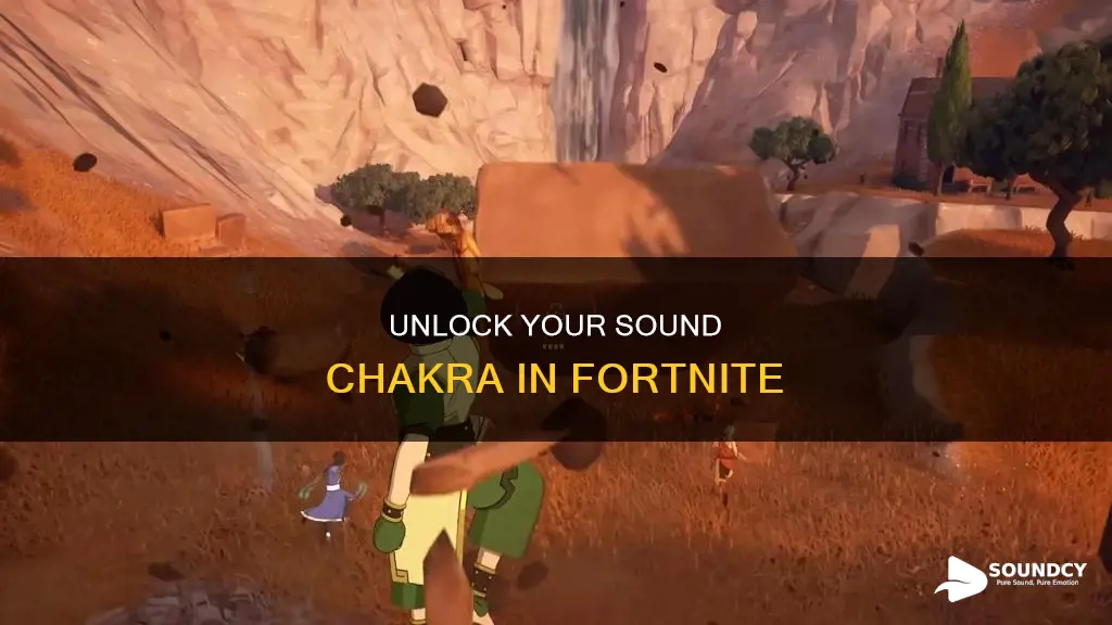 how to open sound chakra fortnite