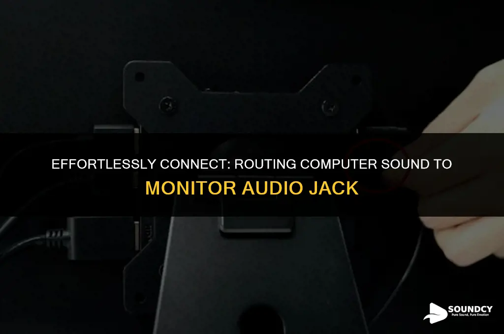 how to output computer sound through monitor audio jack