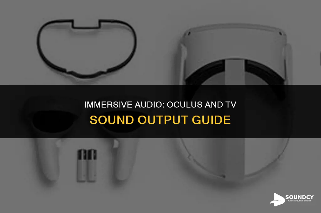 how to output sound to both oculus and tv