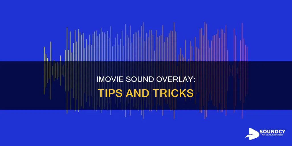 how to overlay sound in imovie