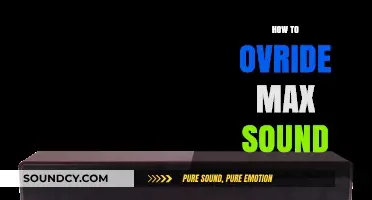 Overriding Max Sound: Tips to Safely Boost Your Audio Levels