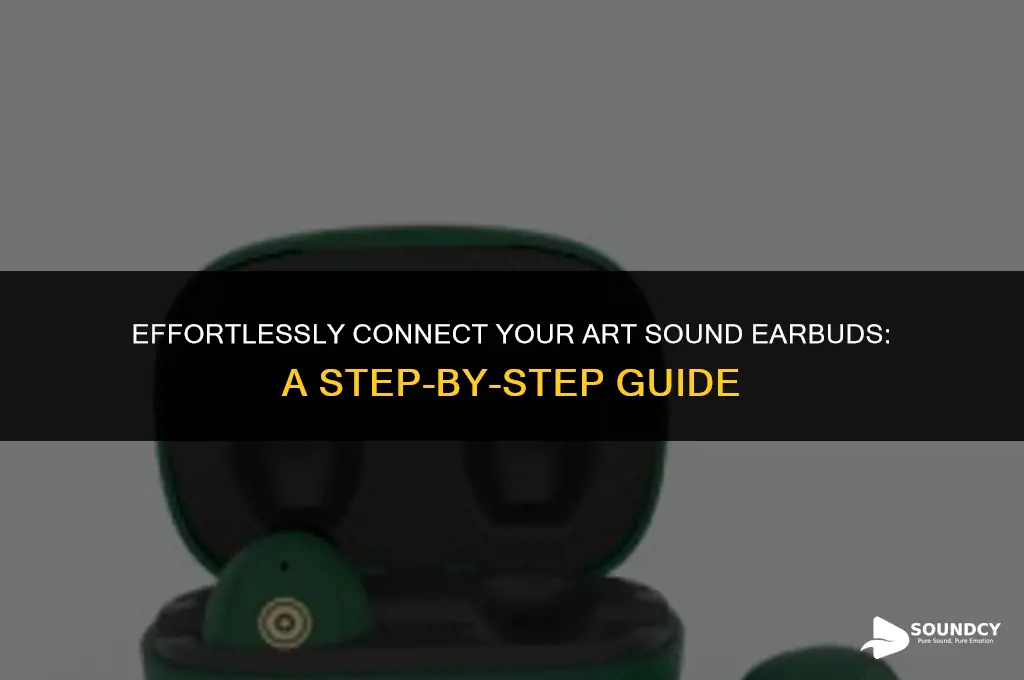 how to pair art sound earbuds to each other