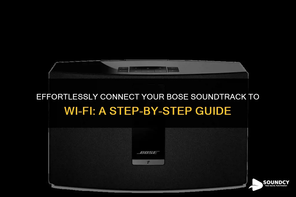 how to pair bose sound track to wi-fi