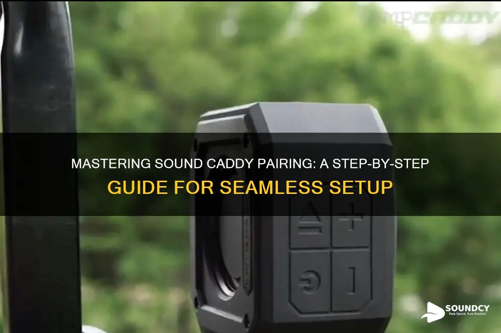 how to pair sound caddy