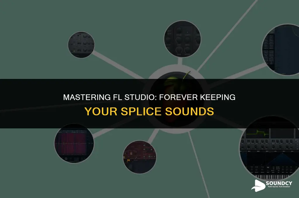 how to permanently keep splice sounds on fl studio