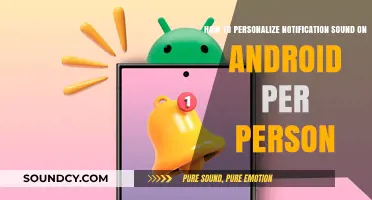 Customizing Notification Sounds on Android: A Per-Person Guide