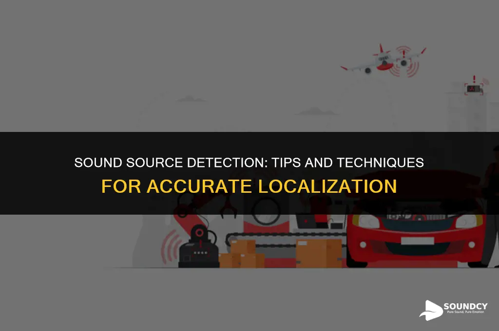 how to pinpoint where a sound is coming from
