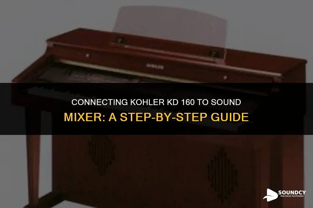 how to plug kohler kd 160 into sound mixer