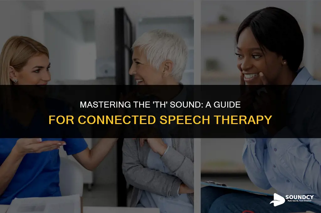 how to practice th sound in connected speech therapy