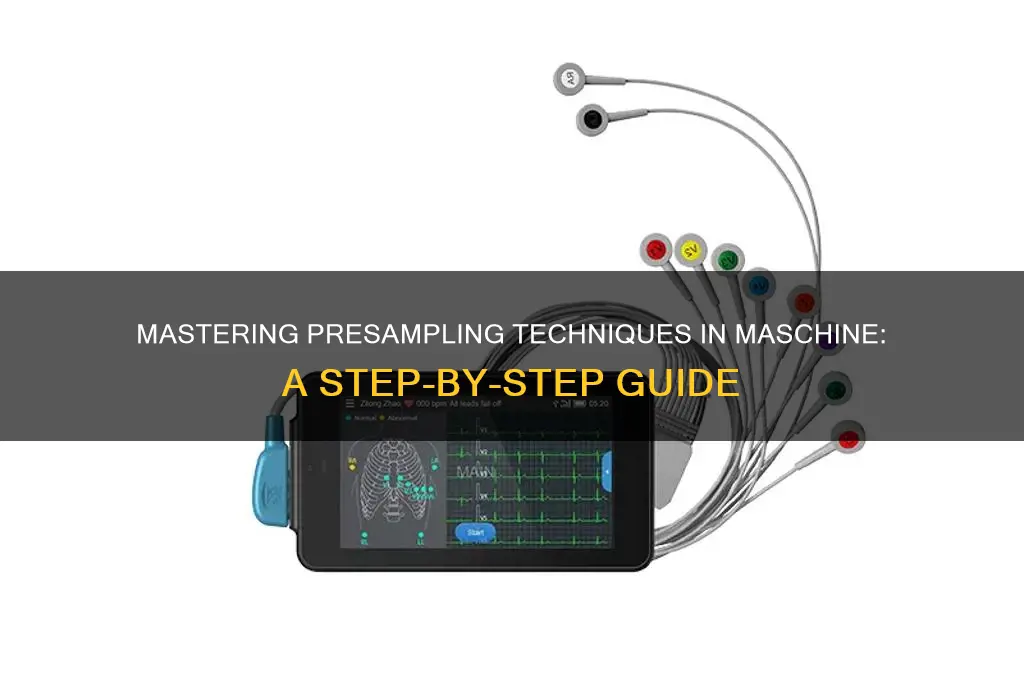 how to presample sounds maschine