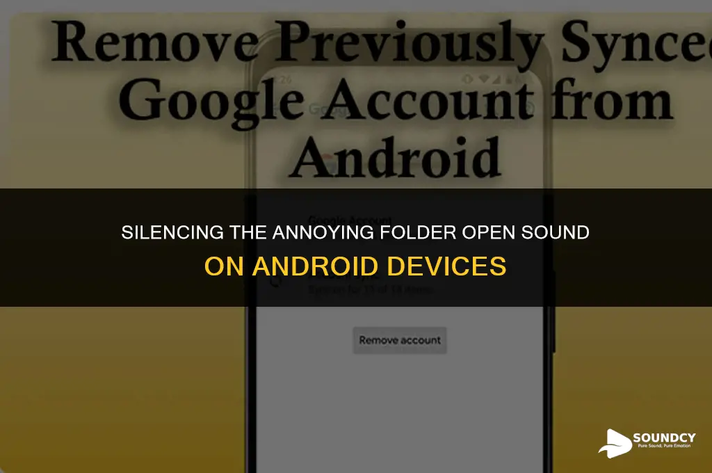 how to prevent the folder is open sound android