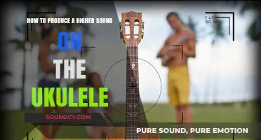Unlocking the Soprano: Tips for a Higher Ukulele Sound