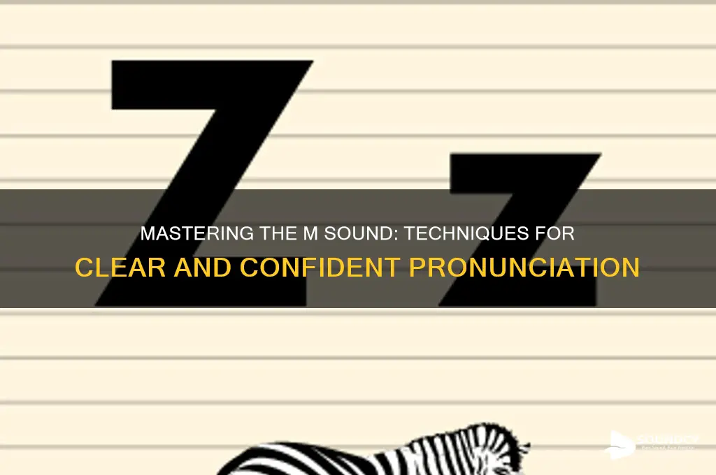 how to produce m sound