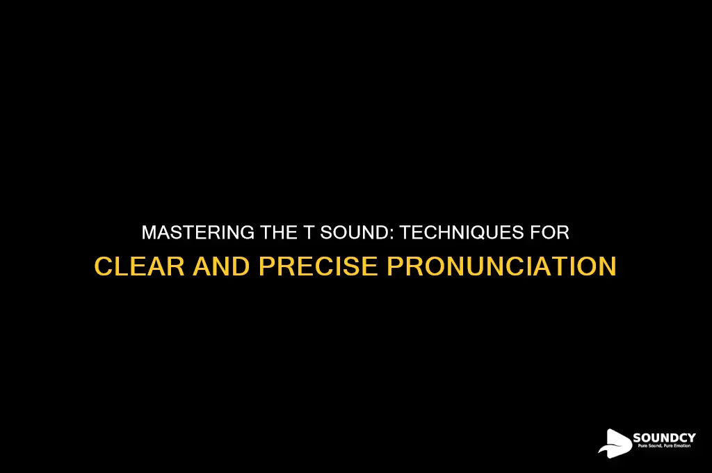how to produce t sound