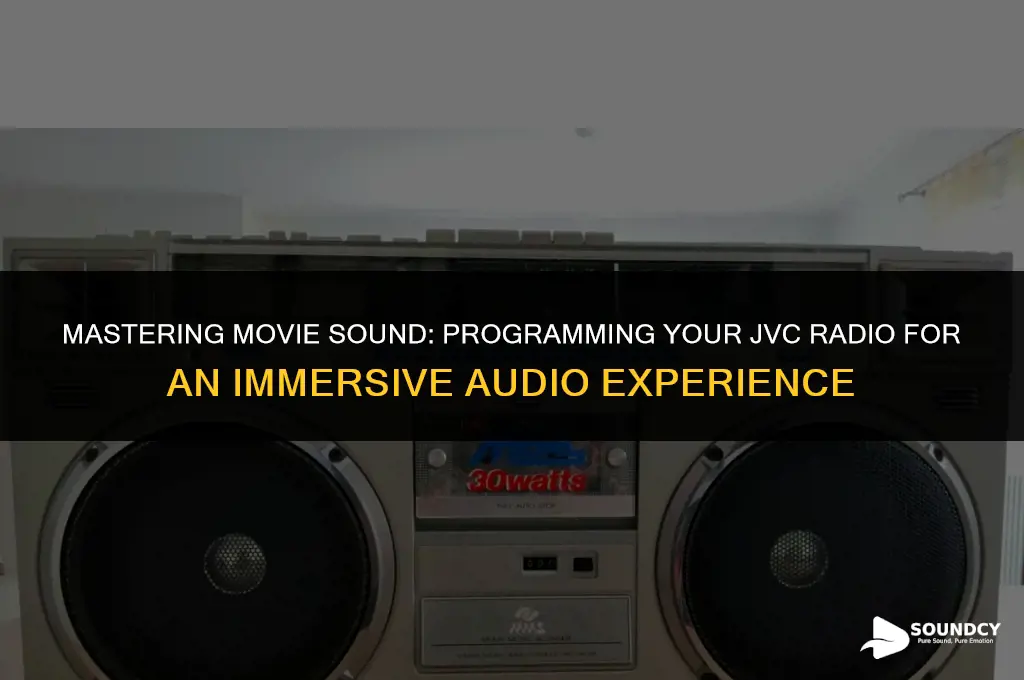 how to program a jvc radio for movie sound