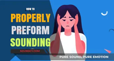 Mastering Sounding: A Comprehensive Guide to Safe and Effective Techniques