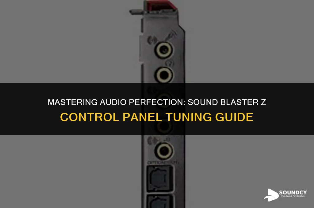 how to properly tune sound blaster z control panel