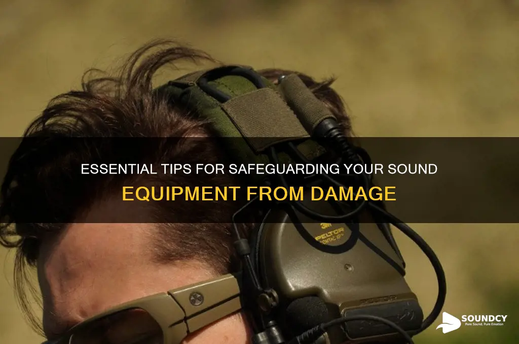 how to protect sound equipment