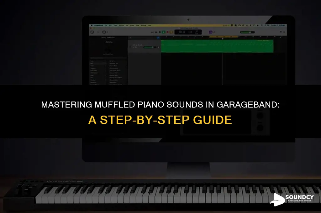 how to put a muffled sound on piano garageband