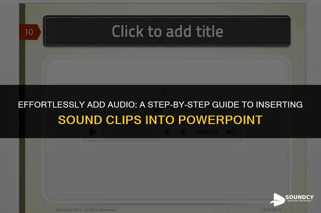 how to put a sound clip into a powerpoint