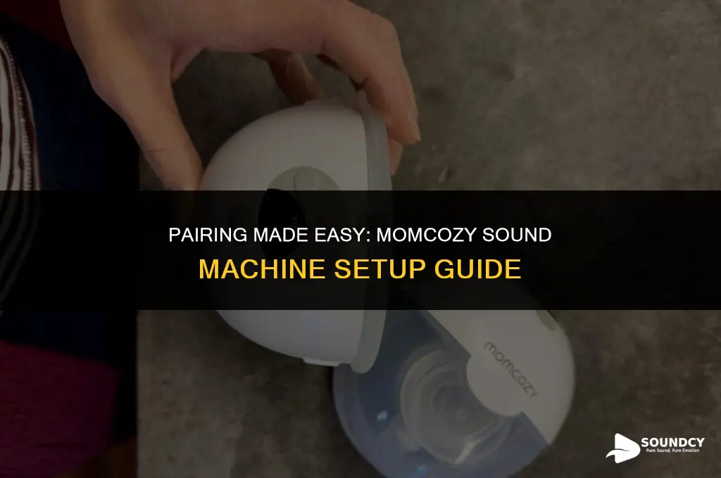 how to put momcozy sound machine in pairing mode