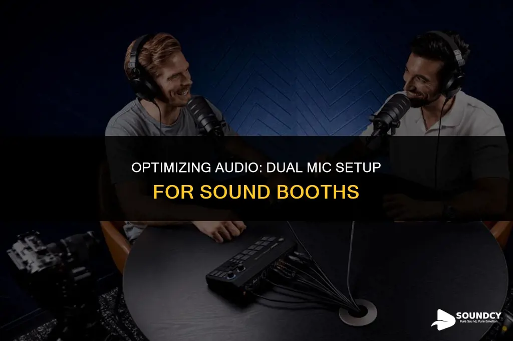 how to put two mics in a sound booth
