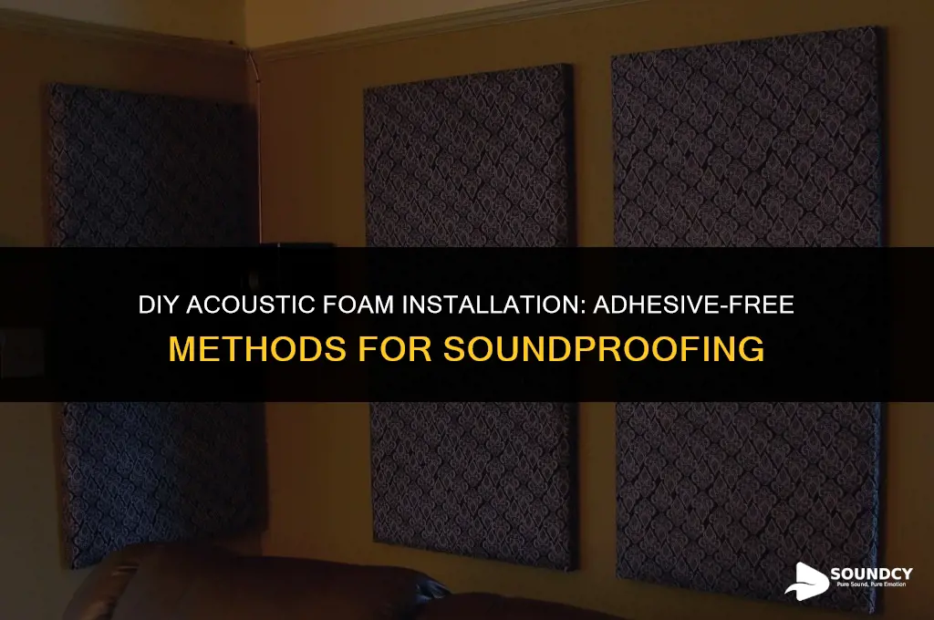 how to put up sound foam without adhesive sprat