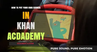 Customizing Your Learning Experience: Adding Personal Sounds to Khan Academy