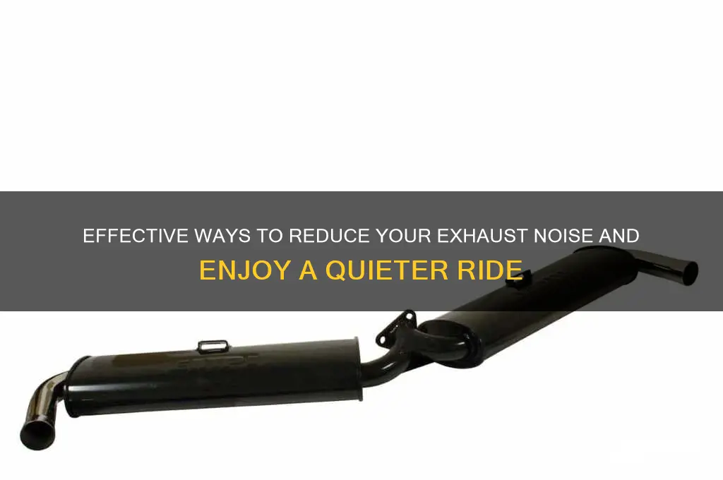 how to quiet exhaust sound