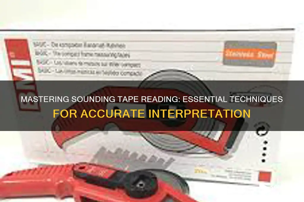 how to read sounding tape