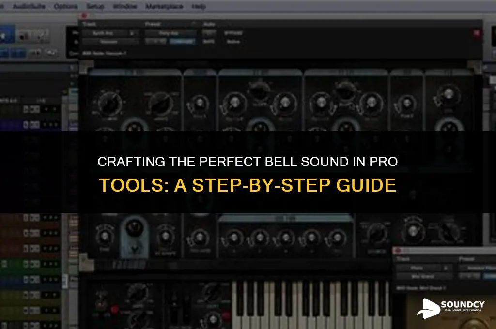 how to recreate a bell sound in pro tools