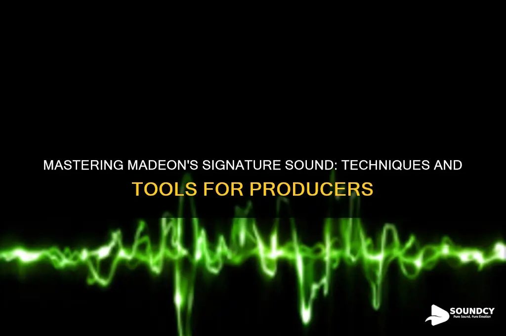 how to recreate madeons sound