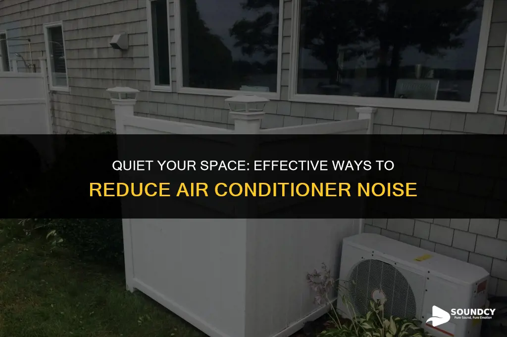 how to reduce the sound from air conditioner unit