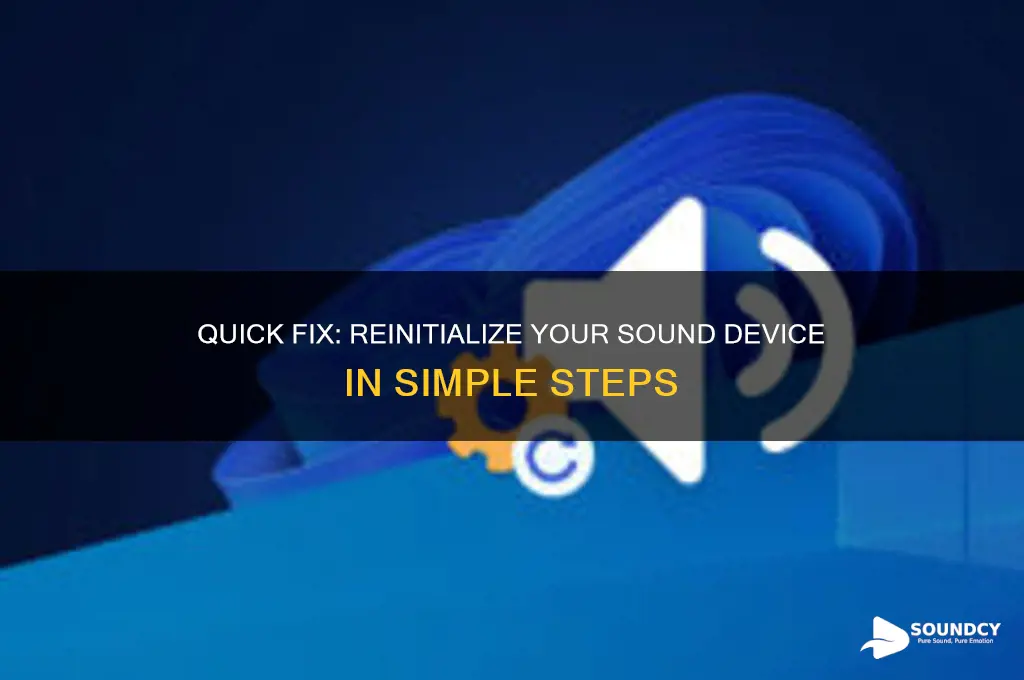how to reinitialize sound device